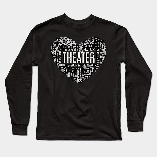 Artist Heart Broadway Love Theater Long Sleeve T-Shirt by shirtsyoulike